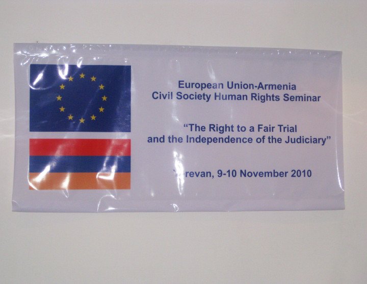 EU-Armenia Civil Society Seminar ”The Right to a Fair Trial and Independence of the Judiciary”, Yerevan. 9-10 November, 2010. Number of participants: 60